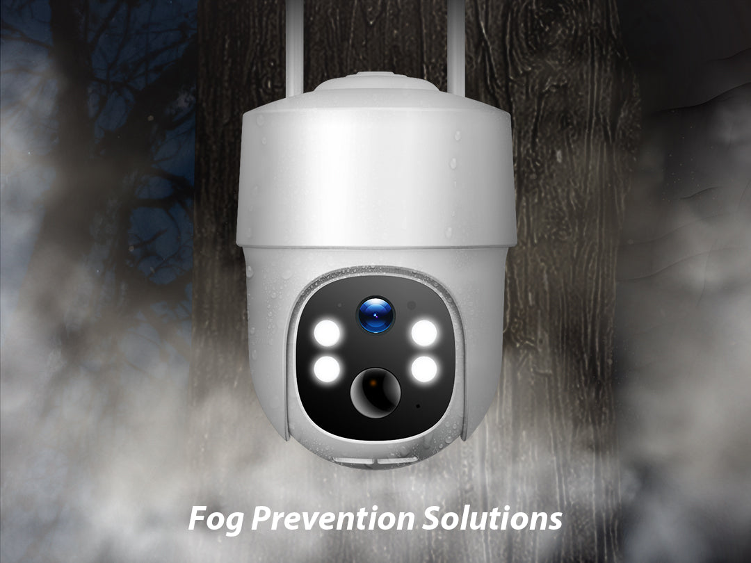 10 Effective Solutions to Prevent Fog on Your Security Camera