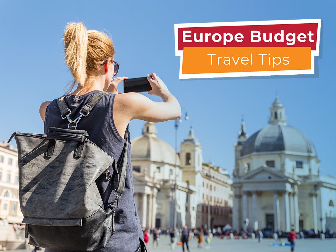 Europe Backpacking on a Budget: Tips for International Travelers